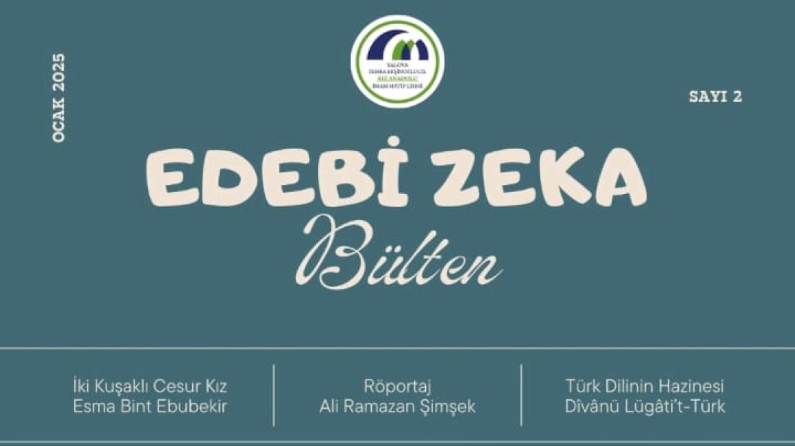 EDEBİ ZEKA BÜLTEN 2. SAYI ÇIKTI!!!