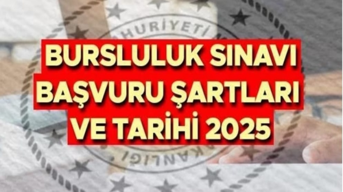 İLKÖĞRETİM VE ORTAÖĞRETİM KURUMLARI  BURSLULUK SINAVI BAŞVURU ŞARTLARI VE TARİHİ AÇIKLANDI